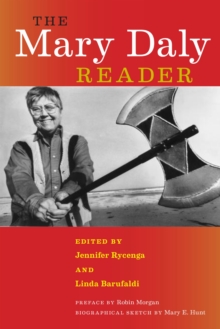 The Mary Daly Reader, Hardback Book The Mary Daly Reader, Hardback Book