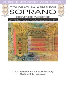 Coloratura Arias For Soprano - Complete Package, Paperback / softback Book Coloratura Arias For Soprano - Complete Package, Paperback / softback Book