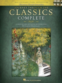 Journey Through the Classics Complete : Volumes 1-4 Hal Leonard Piano Repertoire