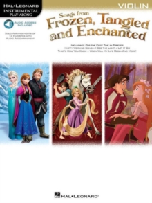Songs From Frozen, Tangled And Enchanted : Violin (Book/Online Audio), Paperback / softback Book Songs From Frozen, Tangled And Enchanted : Violin (Book/Online Audio), Paperback / softback Book