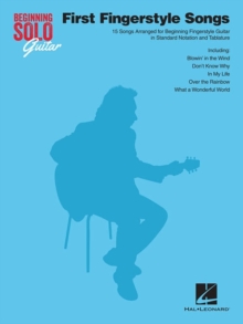 Beginning Solo Guitar : First Fingerstyle Songs, Paperback / softback Book Beginning Solo Guitar : First Fingerstyle Songs, Paperback / softback Book