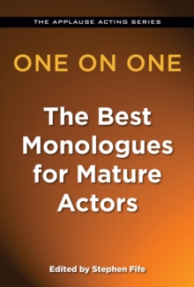 One on One : The Best Monologues for Mature Actors