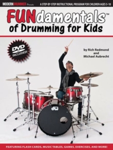Modern Drummer Presents : FUNdamentals Of Drumming For Kids (Book/DVD), Paperback / softback Book Modern Drummer Presents : FUNdamentals Of Drumming For Kids (Book/DVD), Paperback / softback Book