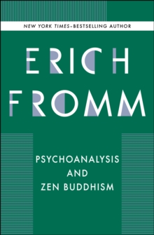 Psychoanalysis and Zen Buddhism