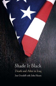 Shade It Black : Death and After in Iraq