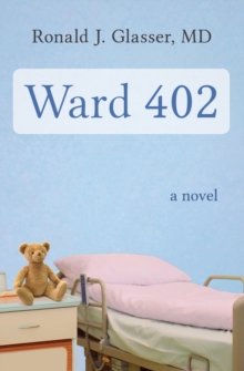 Ward 402 : A Novel