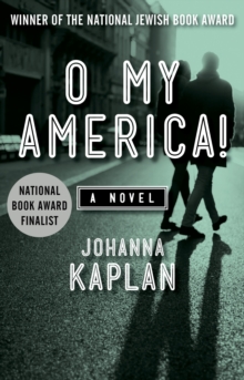 O My America! : A Novel