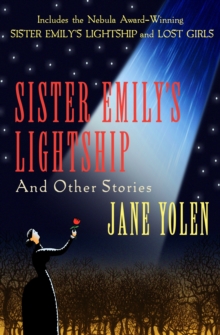 Sister Emily's Lightship : And Other Stories