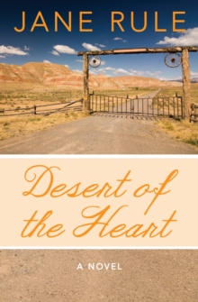 Desert of the Heart : A Novel