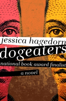 Dogeaters : A Novel