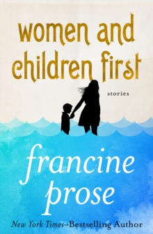 Women and Children First : Stories