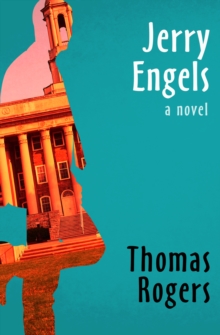 Jerry Engels : A Novel