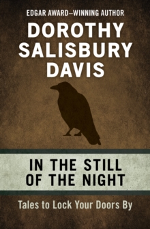 In the Still of the Night : Tales to Lock Your Doors By