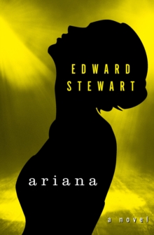 Ariana : A Novel