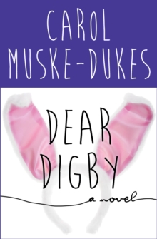 Dear Digby : A Novel