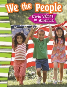 We the People: Civic Values in America