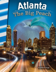 Atlanta : The Big Peach