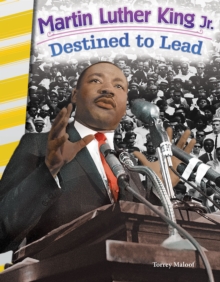 Martin Luther King Jr. : Destined to Lead