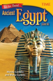 You Are There! Ancient Egypt 1336 BC