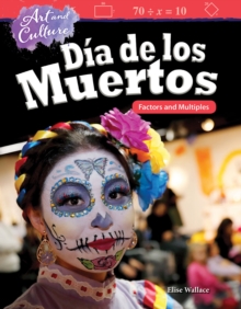 Art and Culture: Dia de los Muertos : Factors and Multiples