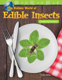 Hidden World of Edible Insects : Comparing Fractions