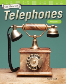 History of Telephones : Fractions