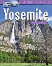 Travel Adventures: Yosemite : Perimeter and Area