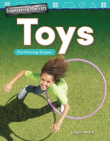 Engineering Marvels: Toys : Partitioning Shapes