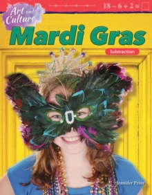 Art and Culture: Mardi Gras : Subtraction