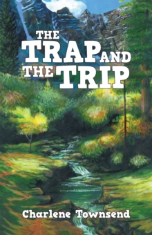 The Trap and the Trip