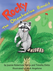 Rocky : The Okeeheelee Bandit