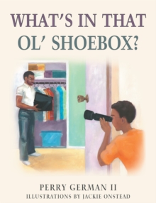 What'S in That Ol' Shoebox?