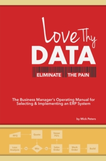 Love Thy Data : & Eliminate the Pain