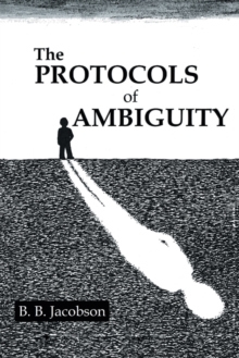 The Protocols of Ambiguity