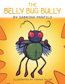 The Belly Bug Bully