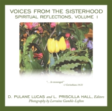 Voices from the Sisterhood : Spiritual Reflections, Volume 1