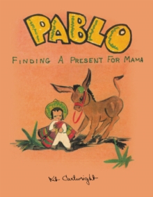 Pablo : Finding a Present for Mama