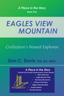 Eagles View Mountain : Civilization's Newest Explorers