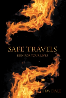 Safe Travels : Run for Your Lives