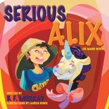 Serious Alix : The Magic Word