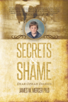 Secrets & Shame : Dear Oprah Diaries