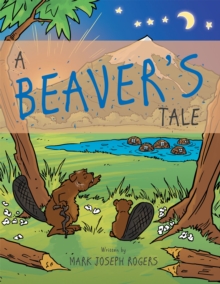 A Beaver'S Tale