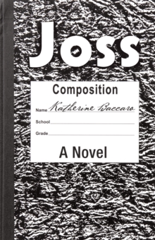 Joss : A Novel