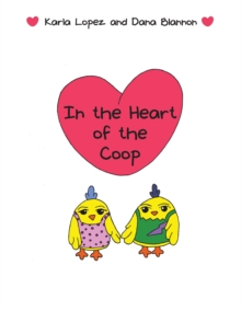 In the Heart of the Coop