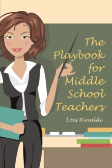 The Playbook for Middle School Teachers