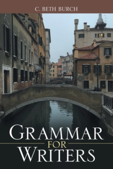Grammar for Writers, Paperback Book Grammar for Writers, Paperback Book