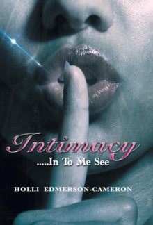 Intimacy : In to Me See