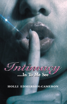 Intimacy : In to Me See