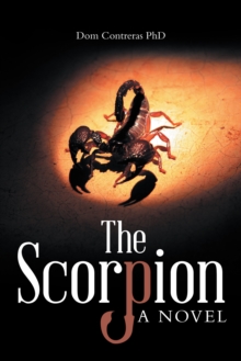 The Scorpion : A Novel