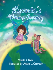 Lucinda'S Wormy Journey